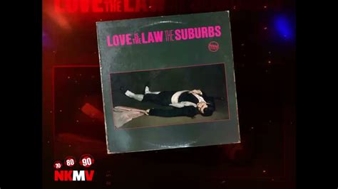 the suburbs love is the law|love is the law youtube.